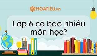 Các Môn Học Lớp 6