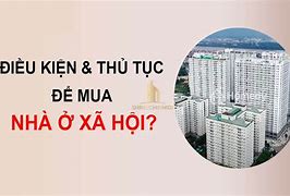 Điều Kiện Đăng Ký Mua Nhà Ở Xã Hội