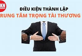 Điều Kiện Thành Lập Trung Tâm