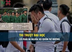 Đỗ Đại Học Có Phải Đi Nghĩa Vụ Không