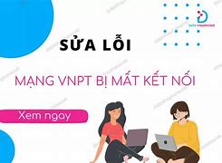 Nhà Mạng Vnpt Bị Lỗi