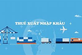 Thuế Xuất Khẩu Vàng Ở Việt Nam Bao Nhiêu Tiền