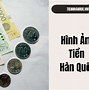 Tiền To Nhất Hàn Quốc